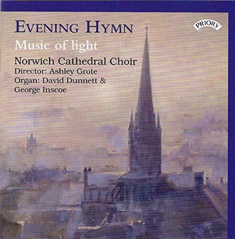 "Evening Hymn", "Music of Light", Norwich Cathedral Choir, Direktor: Ashley Grote, Orgel: David Dunnett & George Inscoe. Illustration: Kathedrale im Nebel.