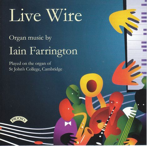 Iain Farrington (geb. 1977): Orgelwerke, CD