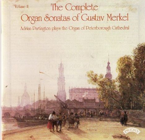 Gustav Merkel (1827-1885): Orgelsonaten Nr.4 &amp; 5 (op.115 &amp; 118), CD