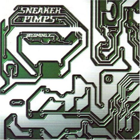 Sneaker Pimps: Becoming X, CD