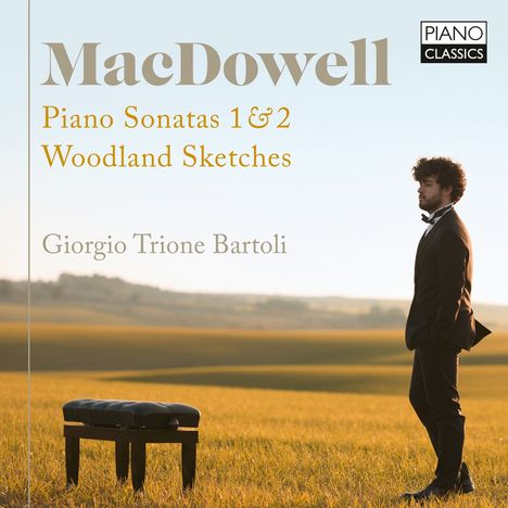 Edward MacDowell (1860-1908): Klaviersonaten Nr.1 op.45 "Tragica" &amp; Nr.2 op.50 "Eroica", CD