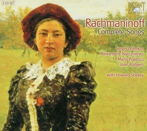 Sergej Rachmaninoff (1873-1943): Sämtliche Lieder, 3 CDs