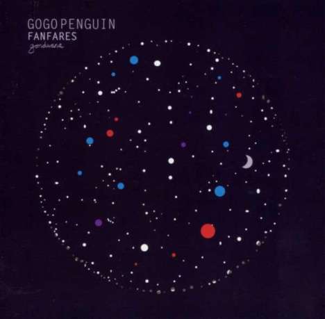 GoGo Penguin: Fanfares, CD