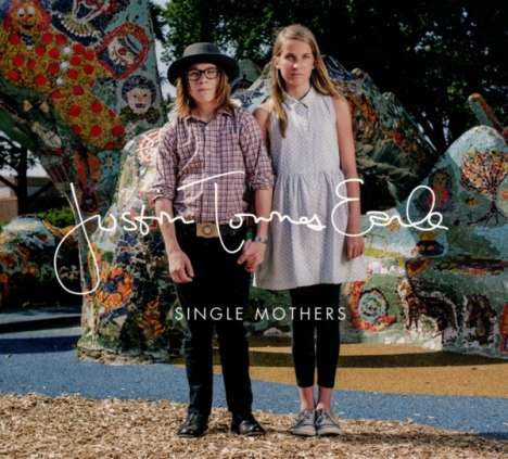Justin Townes Earle: Single Mothers, CD