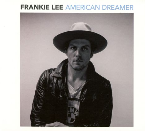 Frankie Lee (geb. 1982): American Dreamer, CD