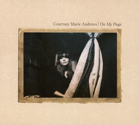 Courtney Marie Andrews: On My Page, CD