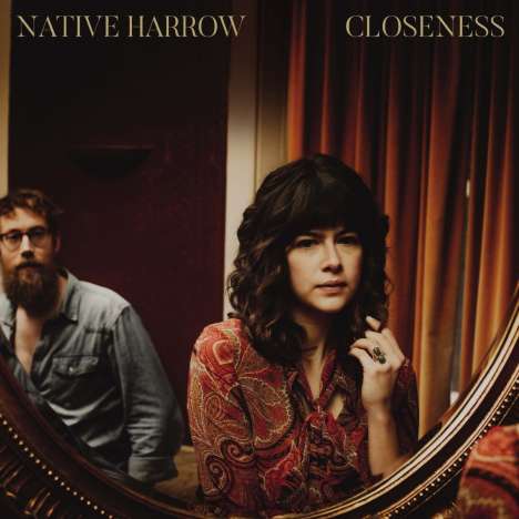 Native Harrow: Closeness, LP