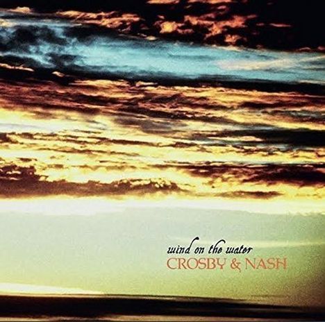 David Crosby &amp; Graham Nash: Wind On The Water, LP
