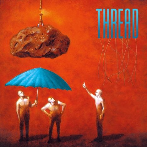 Thread: Thread (Limited Numbered Edition), 2 CDs
