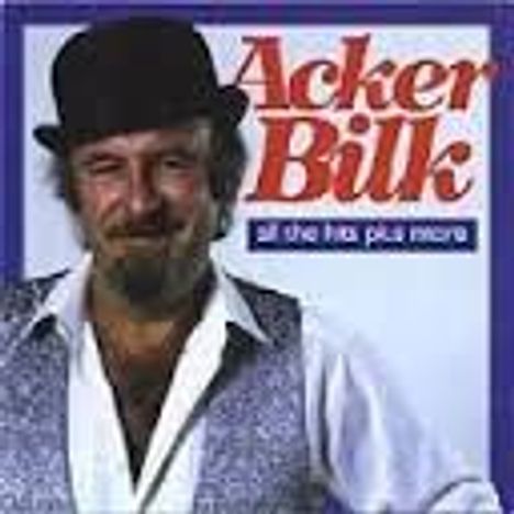 Acker Bilk (1929-2014): All The Hits Plus More, CD