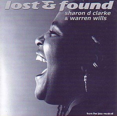 Sharon D Clarke & Warren Wills: Lost & Found, CD