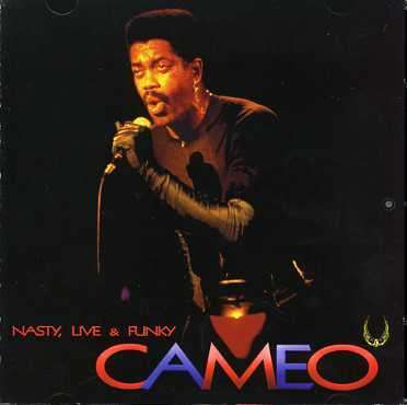 Cameo: Nasty, Live &amp; Funky, CD