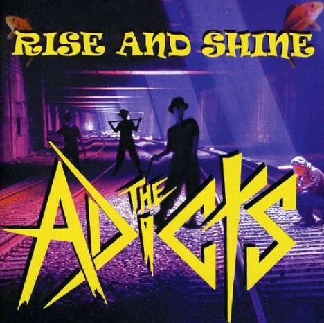 The Adicts: Rise And Shine, CD