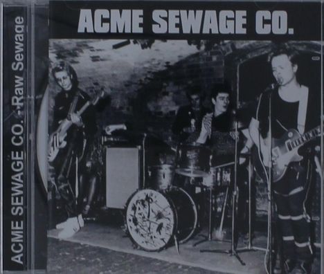 Acme Sewage Co.: Raw Sewage, CD