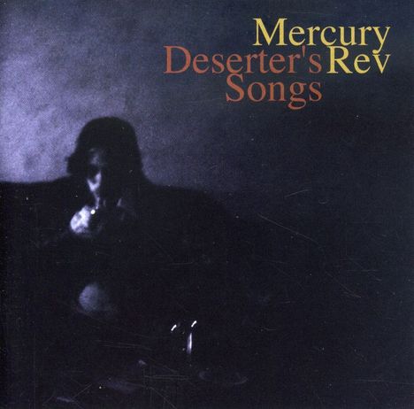 Mercury Rev: Deserter's Songs, CD