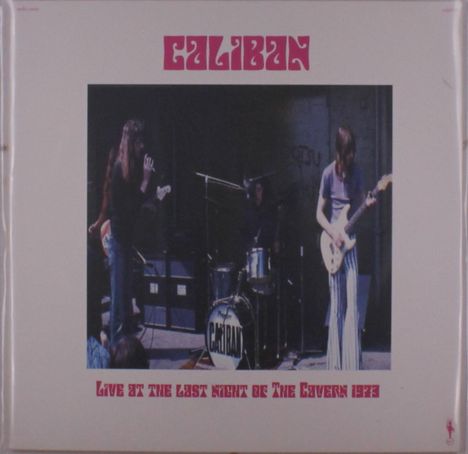 Caliban: Live At The Last Night Of The Cavern 1973, LP