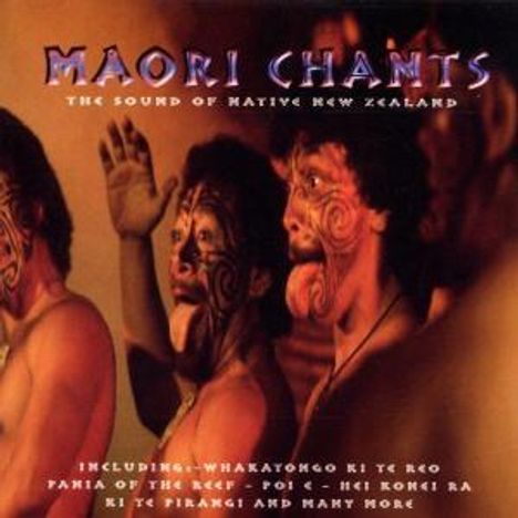 Maori Chants: The Sound Of Native New Zealand, CD