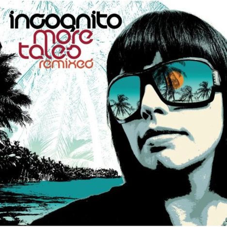 Incognito: More Tales Remixed, CD