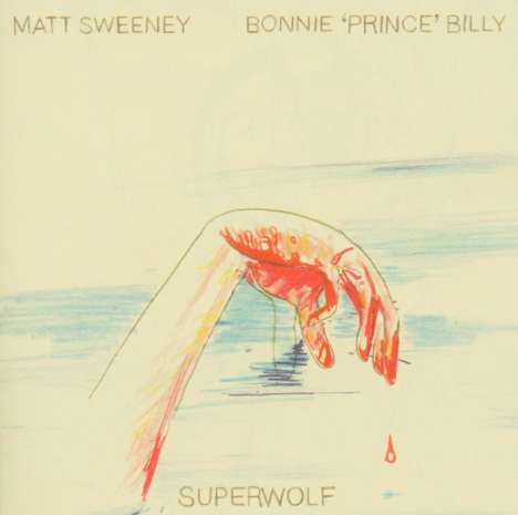 Bonnie 'Prince' Billy &amp; Matt Sweeney: Superwolf, CD