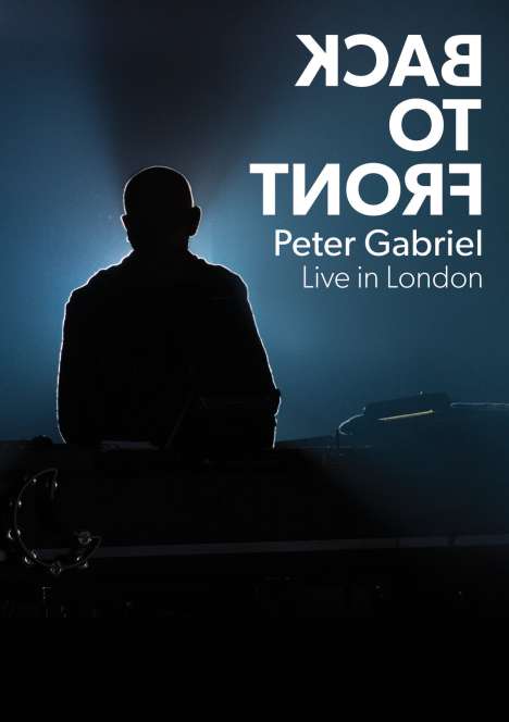 Peter Gabriel (geb. 1950): Back To Front: Live In London, DVD