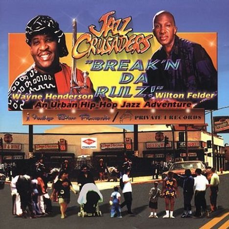 The Crusaders (auch: Jazz Crusaders): Break'n Da Rulz!, CD