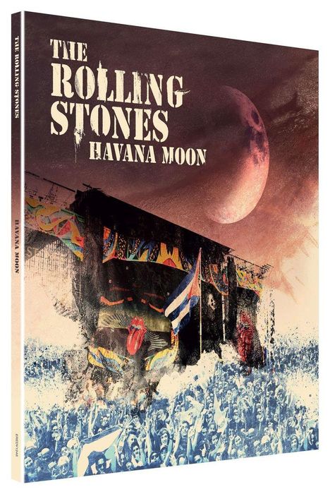 "The Rolling Stones Havana Moon". Menschenmenge vor Bühne, kubanische Flagge, aufgehende Mondlandschaft.