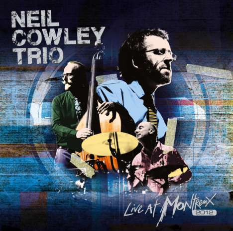 Neil Cowley (geb. 1972): Live At Montreux 2012, CD