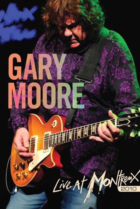 Gary Moore: Live At Montreux 2010, DVD