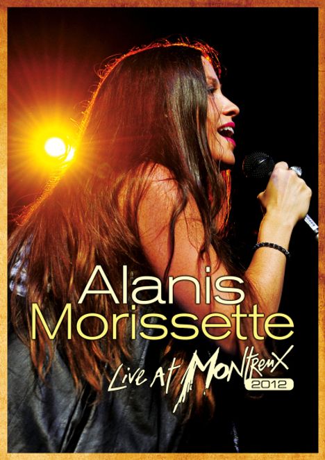 Alanis Morissette: Live At Montreux 2012, DVD