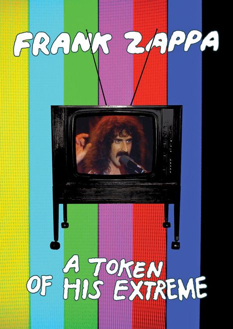 Frank Zappa (1940-1993): A Token Of His Extreme, DVD