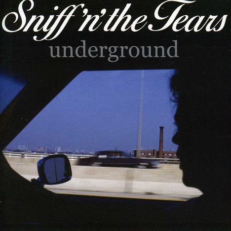 Sniff ’n’ The Tears: Underground, CD