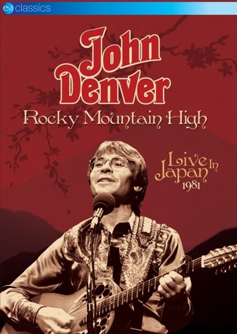 John Denver: Rocky Mountain High - Live In Japan 1981, DVD