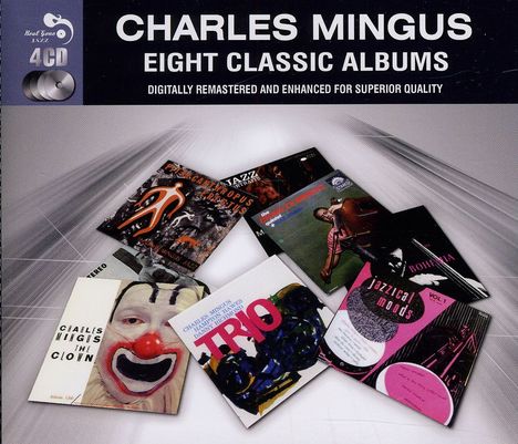 Charles Mingus (1922-1979): Eight Classic Albums, 4 CDs