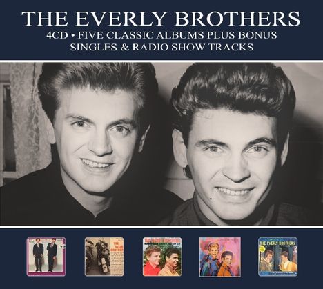 The Everly Brothers: Five Classic Albums Plus Bonus Singles &amp; Radio Show Tracks, 4 CDs