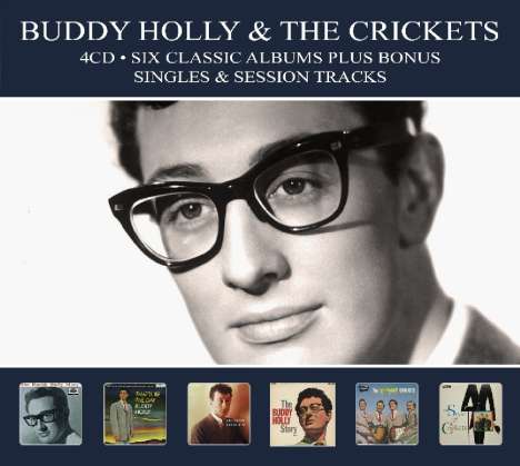 Buddy Holly: Six Classic Albums Plus Bonus Singles &amp; Session Tracks, 4 CDs