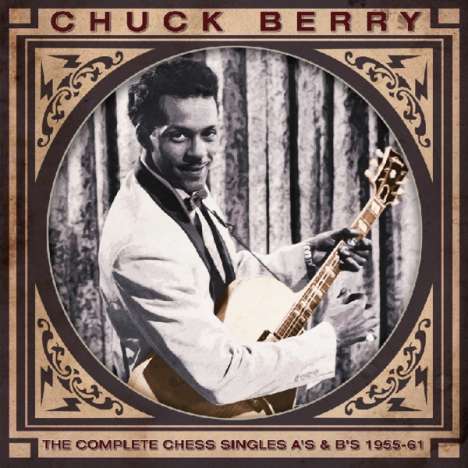 Chuck Berry: The Complete Chess Singles A's &amp; B's 1955-61 (remastered) (Limited-Edition), 3 LPs