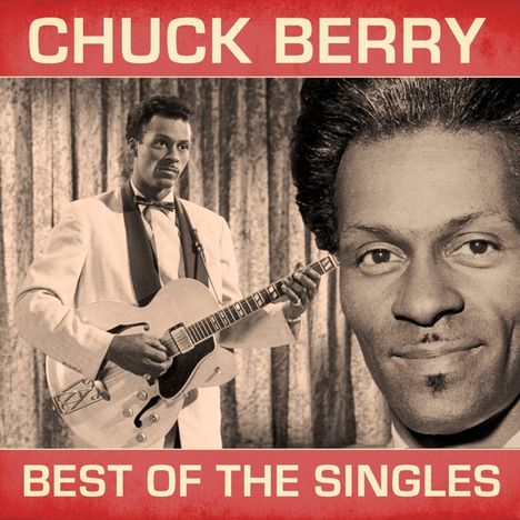 Chuck Berry: Best Of The Singles (Deluxe Edition) (Red Vinyl), 2 LPs