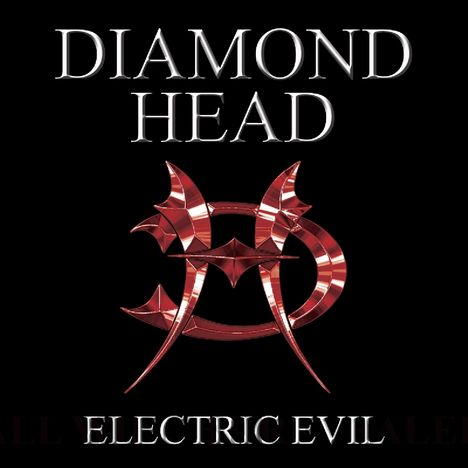 Diamond Head: Electric Evil, 1 CD und 1 DVD