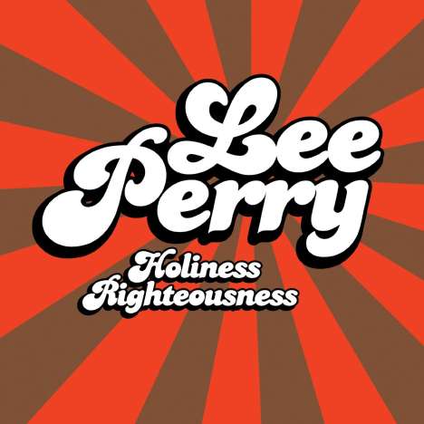 Lee 'Scratch' Perry: Holiness Righteousness (180g) (Limited-Edition), LP
