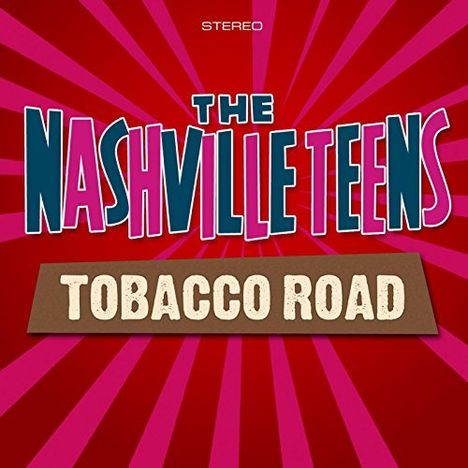 The Nashville Teens: Tobacco Road, CD