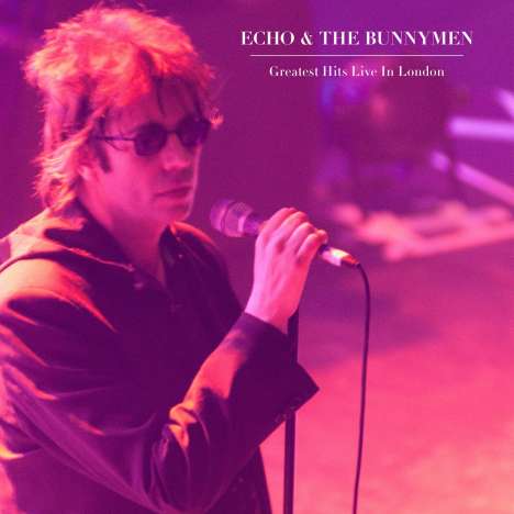 Echo &amp; The Bunnymen: Greatest Hits Live In London, LP