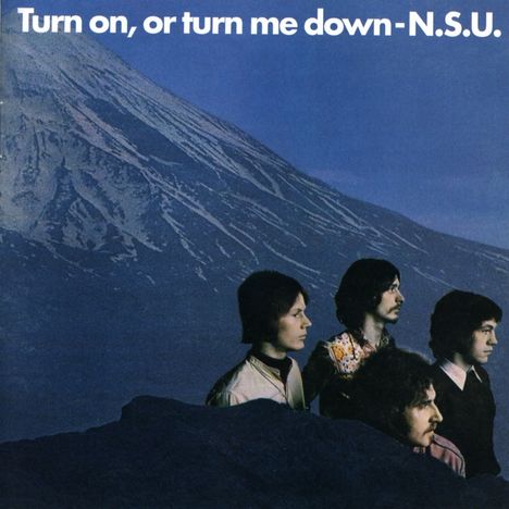 N.S.U.: Turn On, Or Turn Me Down, CD