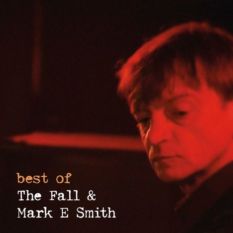 The Fall &amp; Mark E Smith: Best Of, LP