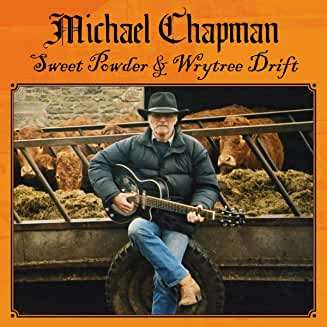 Michael Chapman (1941-2021): Sweet Powder &amp; Wrytree Drift, 2 CDs