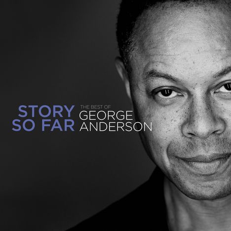 George Anderson (Shakatak): Story So Far: The Best Of George Anderson, CD