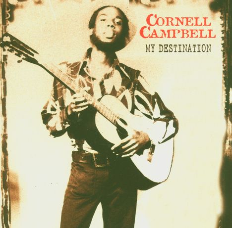 Cornell Campbell: My Destination, CD