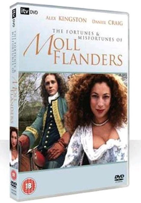DVD-Cover: "The Fortunes & Misfortunes of Moll Flanders" mit Alex Kingston, Daniel Craig. Vordergrund: Frau in historischer Kleidung.