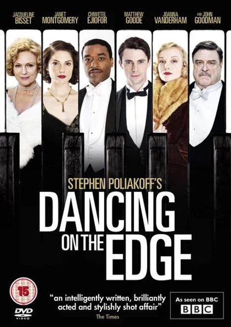 „Stephen Poliakoff’s Dancing on the Edge“. Sechs elegant gekleidete Personen nebeneinander. BBC-Logo unten rechts.