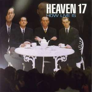 Heaven 17: How Live Is, CD