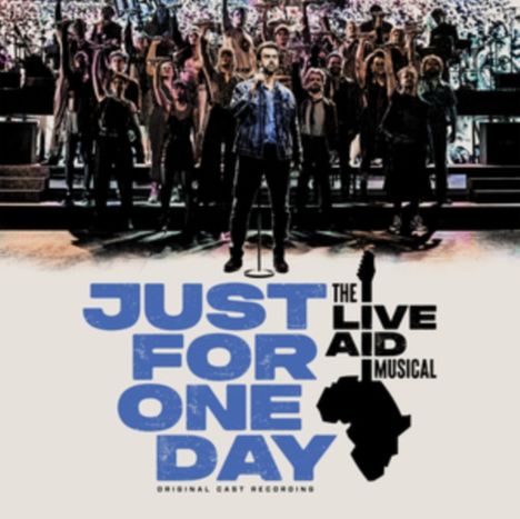 Just For One Day: The Live Aid Musical, 2 CDs